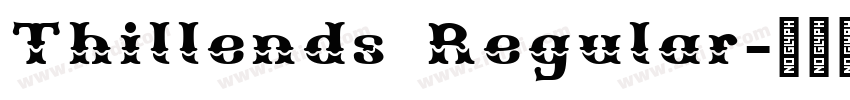 Thillends Regular字体转换 Thillends Regular字体转换